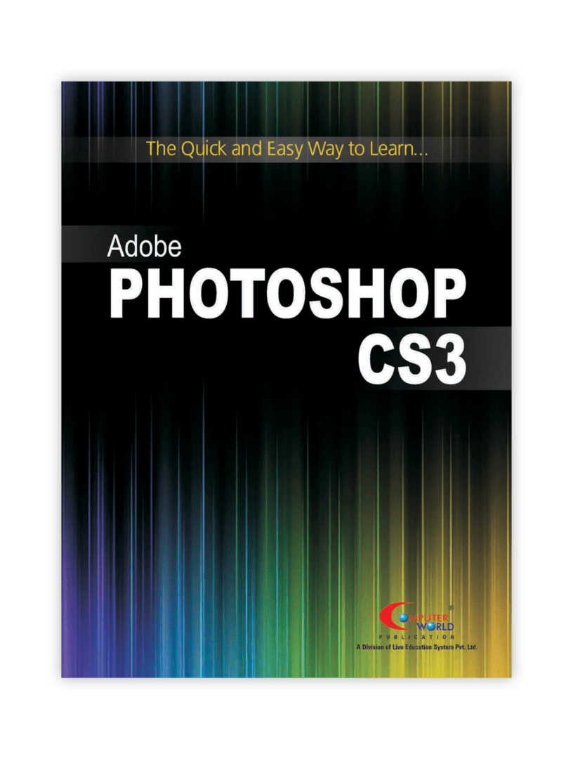 Adobe Photoshop CS3 – The Computer World